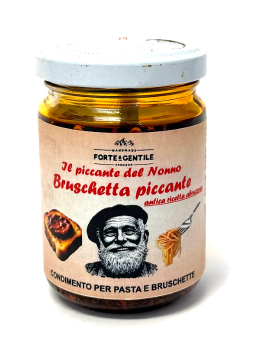 Forte e gentile Il piccante del nonno Bruschetta piccante ricetta abruzzese condimento per pasta e bruschette, 118gr